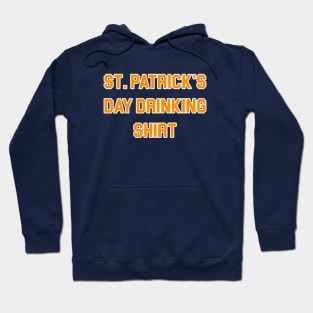 St. Patrick's Day Drinking Shirt Hoodie